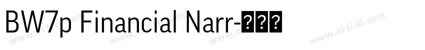 BW7p Financial Narr字体转换 BW7p Financial Narr字体转换